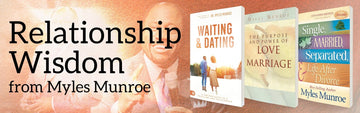 Relationship Wisdom from Myles Munroe - Faith & Flame - Books and Gifts - Faith & Flame - Books and Gifts - RWMM25