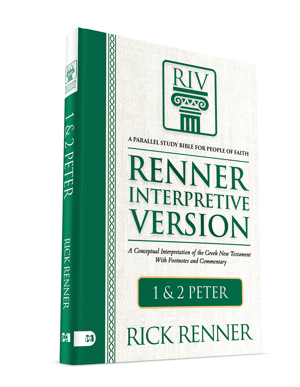 Renner Interpretive Version 1 and 2 Peter: A Conceptual Interpretation of the Greek New Testament With Footnotes and Commentary Hardcover – November 4, 2025 - Faith & Flame - Books and Gifts - Harrison House - 9781667509914