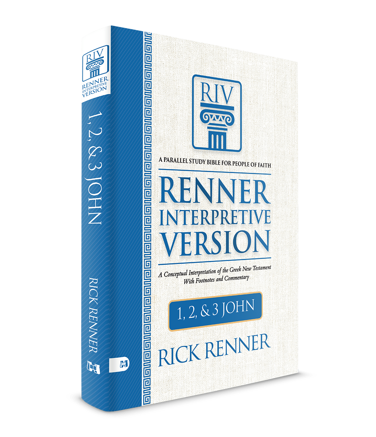 Renner Interpretive Version: 1,2, and 3 John - February 2027 - Faith & Flame - Books and Gifts - Harrison House - 9781667514994