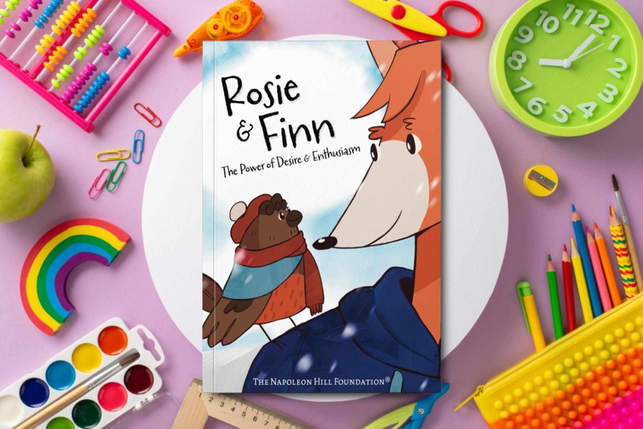 Rosie and Finn: The Power of Desire & Enthusiasm (Official Publication of the Napoleon Hill Foundation) – October 14, 2025 - Faith & Flame - Books and Gifts - Sound Wisdom - 9781640956766