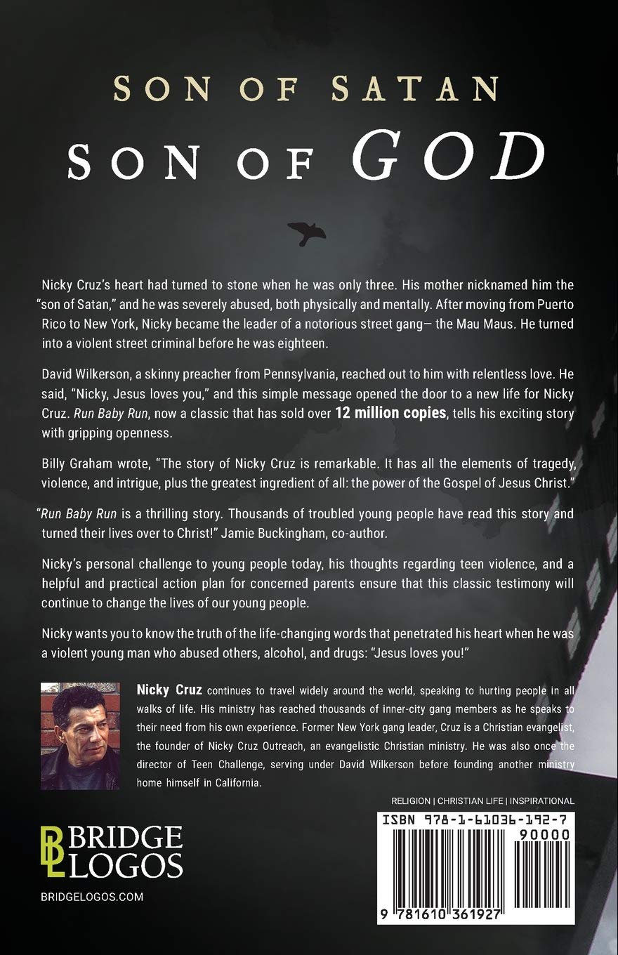 Run Baby Run: Life - Changing Testimony Of A New York Gang Leader - December 2016 - Faith & Flame - Books and Gifts - Bridge Logos - 9781610361927