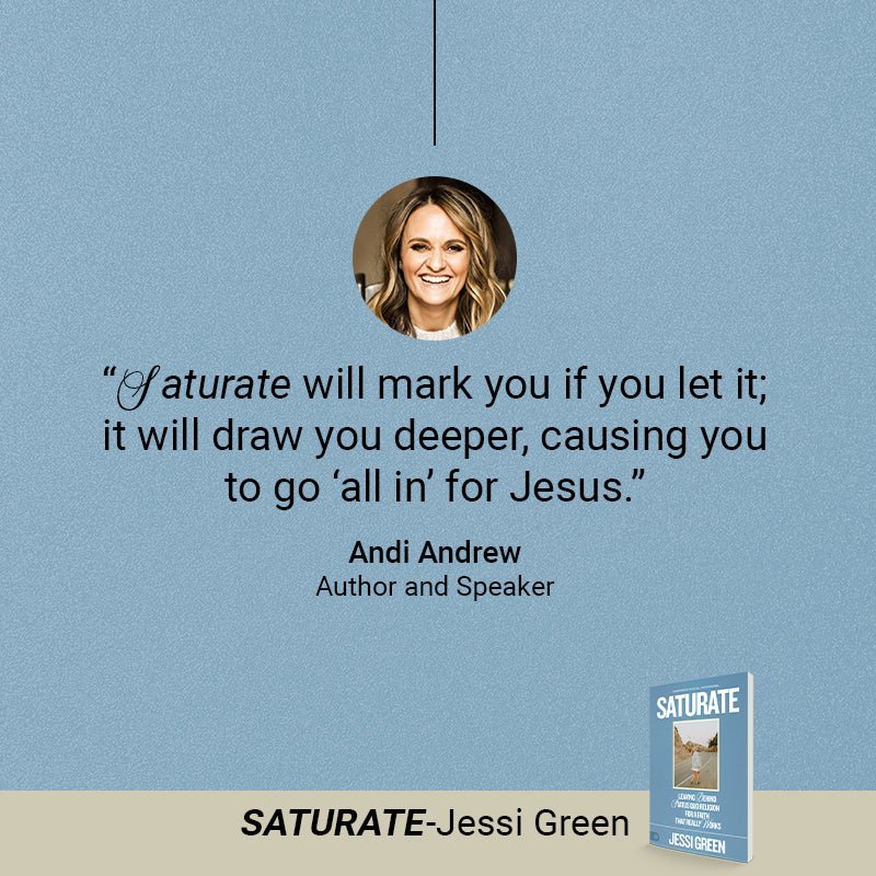 Saturate: Leaving behind Status Quo Religion for a Faith That Really Works Paperback – January 17, 2023 - Faith & Flame - Books and Gifts - Destiny Image - 9780768462906