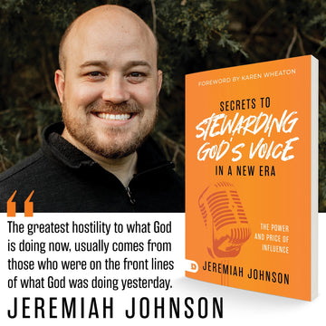 Secrets to Stewarding God's Voice in a New Era: The Power and Price of Influence Paperback – October 1, 2024 - Faith & Flame - Books and Gifts - Destiny Image - 9798881500689