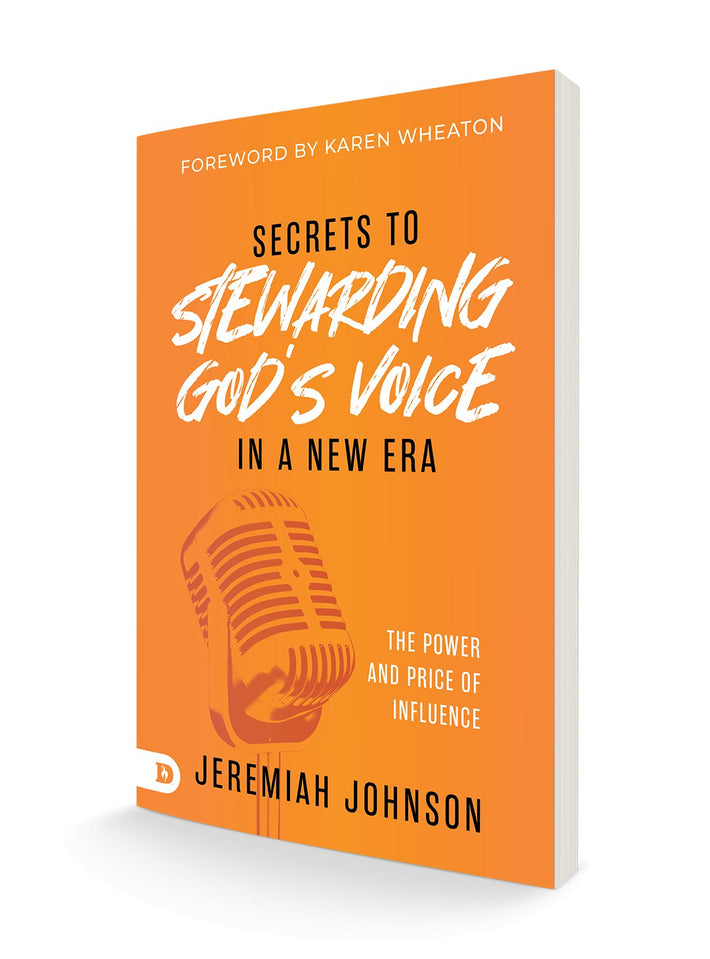 Secrets to Stewarding God's Voice in a New Era: The Power and Price of Influence Paperback – October 1, 2024 - Faith & Flame - Books and Gifts - Destiny Image - 9798881500689