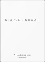 Simple Pursuit: A Heart After Jesus Imitation Leather – November 17, 2020 - Faith & Flame - Books and Gifts - Passion Publishing - 9781949255126
