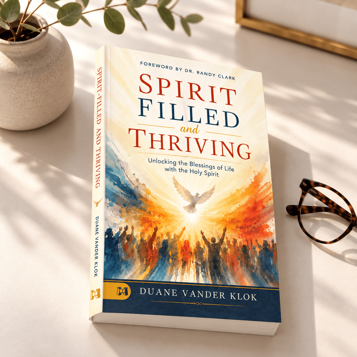 Spirit: Unlocking the Blessings of Life with the Holy Spirit - November 2026 - Faith & Flame - Books and Gifts - Harrison House - 9781667514673