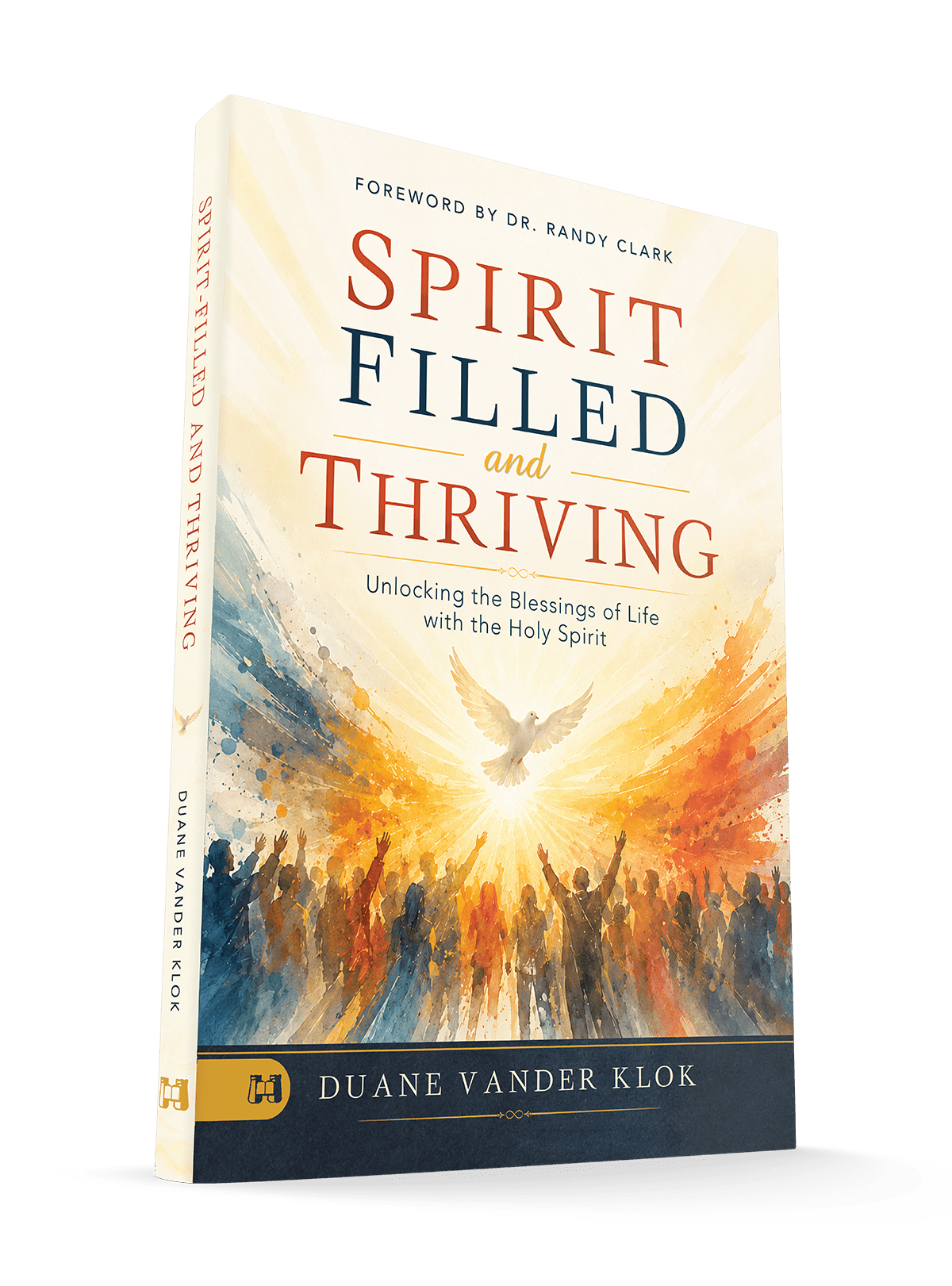 Spirit: Unlocking the Blessings of Life with the Holy Spirit - November 2026 - Faith & Flame - Books and Gifts - Harrison House - 9781667514673