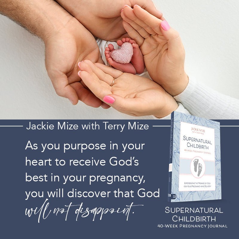 Supernatural Childbirth 40 - Week Pregnancy Journal: Experiencing the Promise of God for Your Pregnancy and Delivery Paperback – May 6, 2025 - Faith & Flame - Books and Gifts - Harrison House - 9781667509280