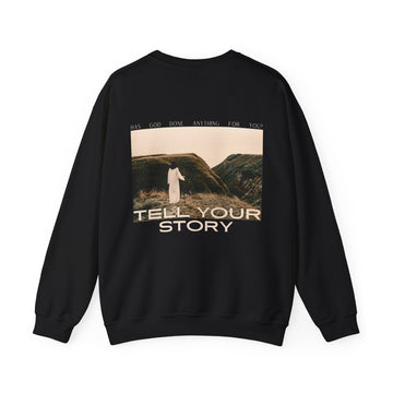 Tell Your Story Crewneck Sweatshirt Front & Back Design | Pentecost If… - Faith & Flame - Books and Gifts - Printify - 