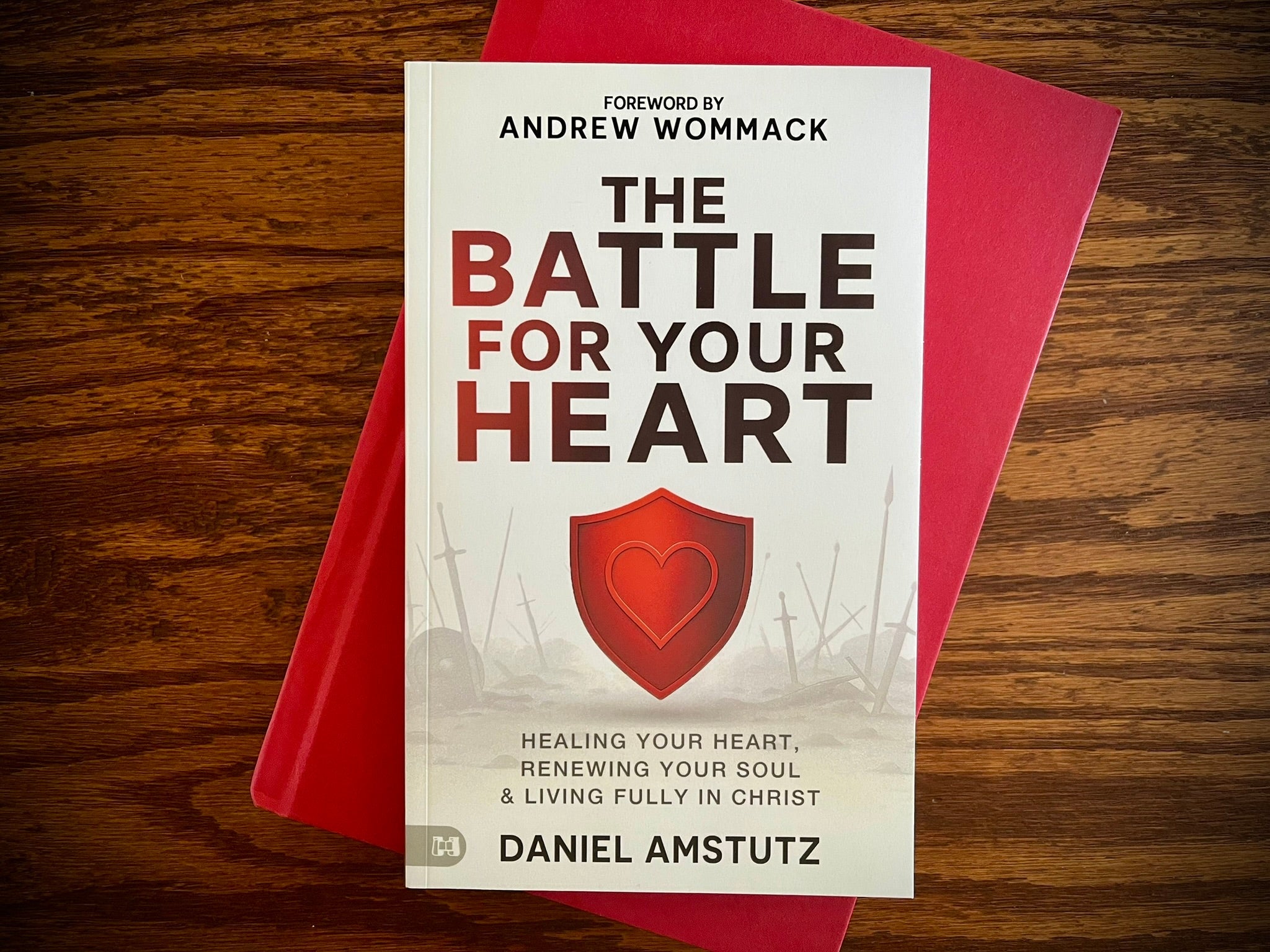 The Battle for Your Heart: Healing Your Heart, Renewing Your Soul, and Living Fully in Christ – March 3, 2026 - Faith & Flame - Books and Gifts - Harrison House - 9781667512259