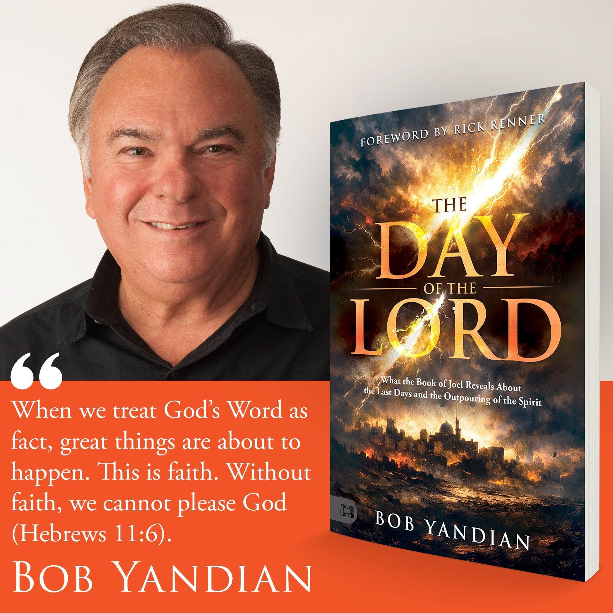 The Day of the Lord: What the Book of Joel Reveals About the Last Days and the Outpouring of the Spirit - October 1, 2026 - Faith & Flame - Books and Gifts - Harrison House - 9781667514840