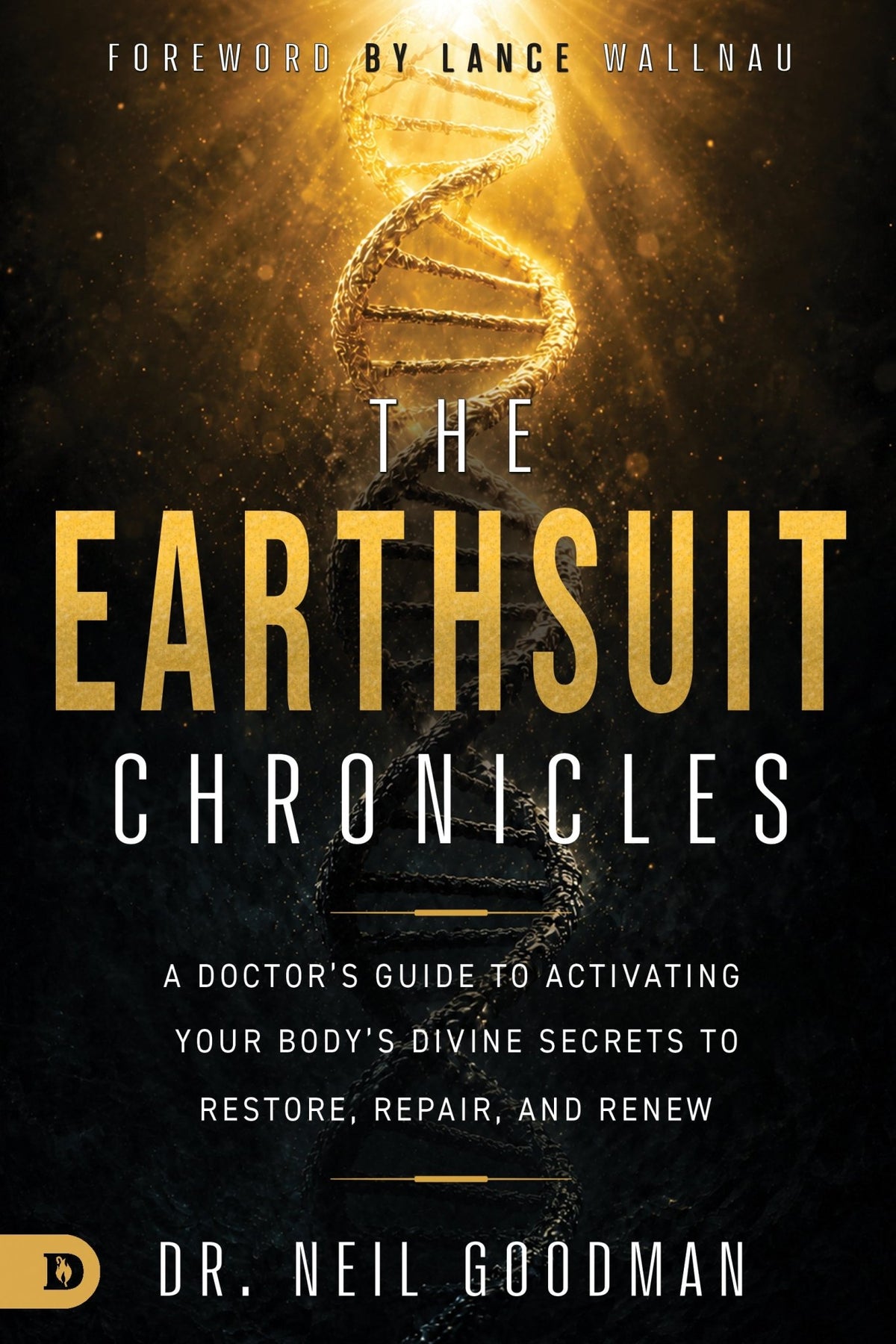 The Earthsuit Chronicles - December 2026 - Faith & Flame - Books and Gifts - Destiny Image - 9798881501822