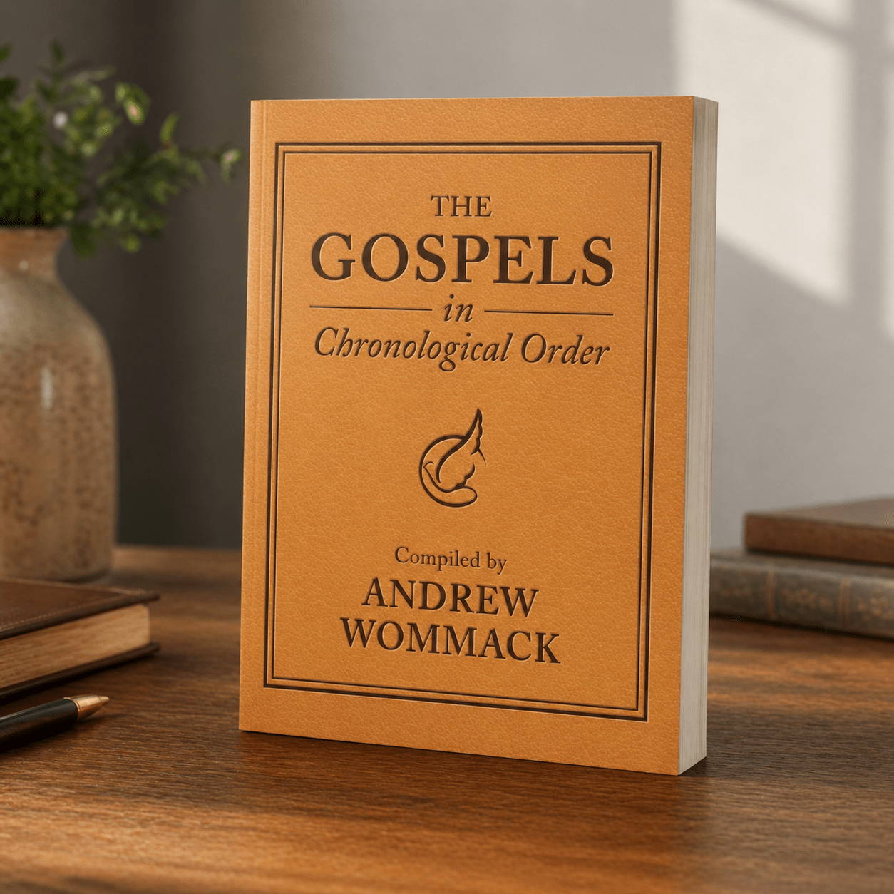 The Gospels in Chronological Order: Compiled by Andrew Wommack – August 2026 - Faith & Flame - Books and Gifts - Harrison House - 9781667515496