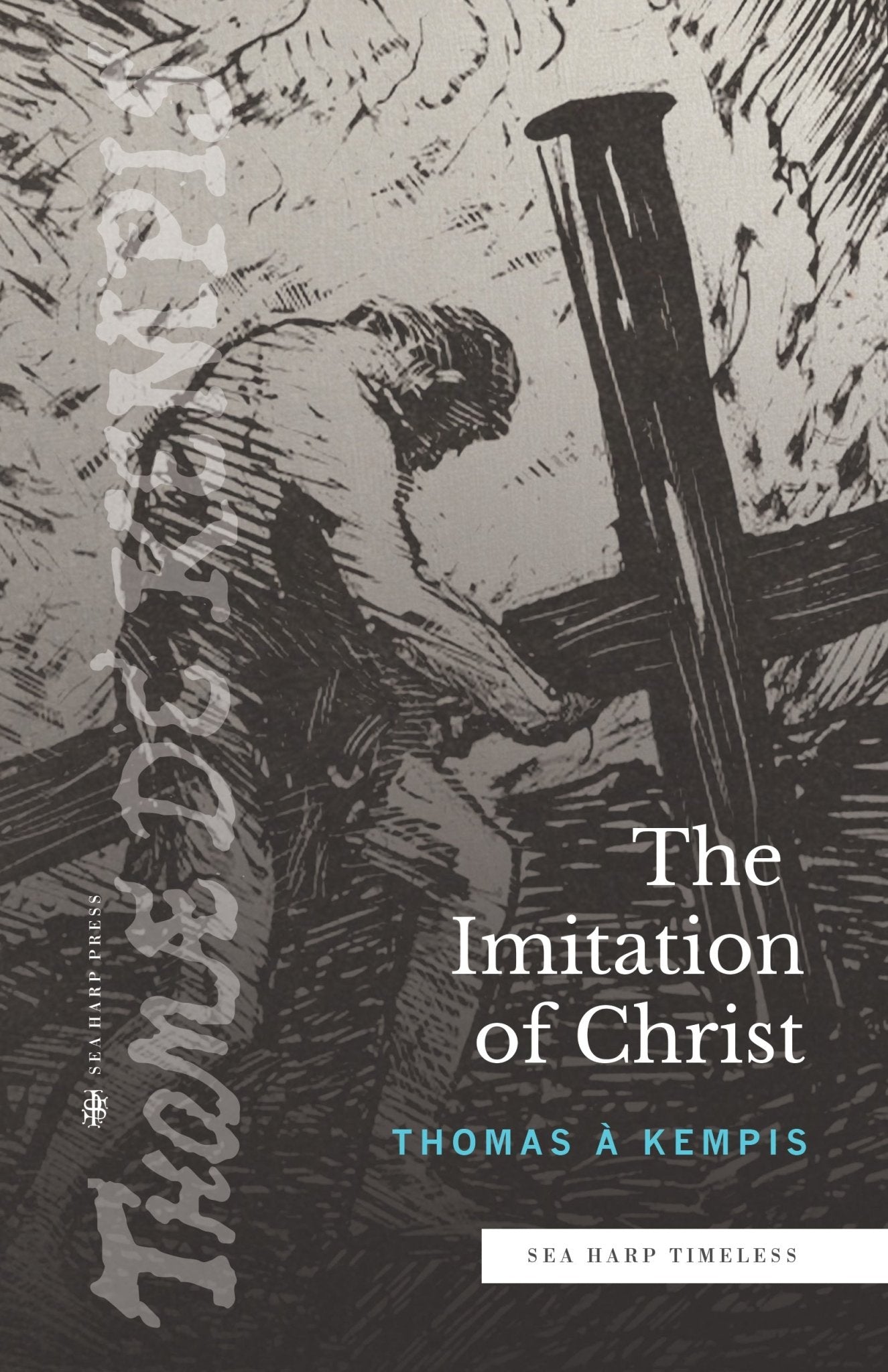 The Imitation of Christ - Faith & Flame - Books and Gifts - Sea Harp Press - 9780768463590