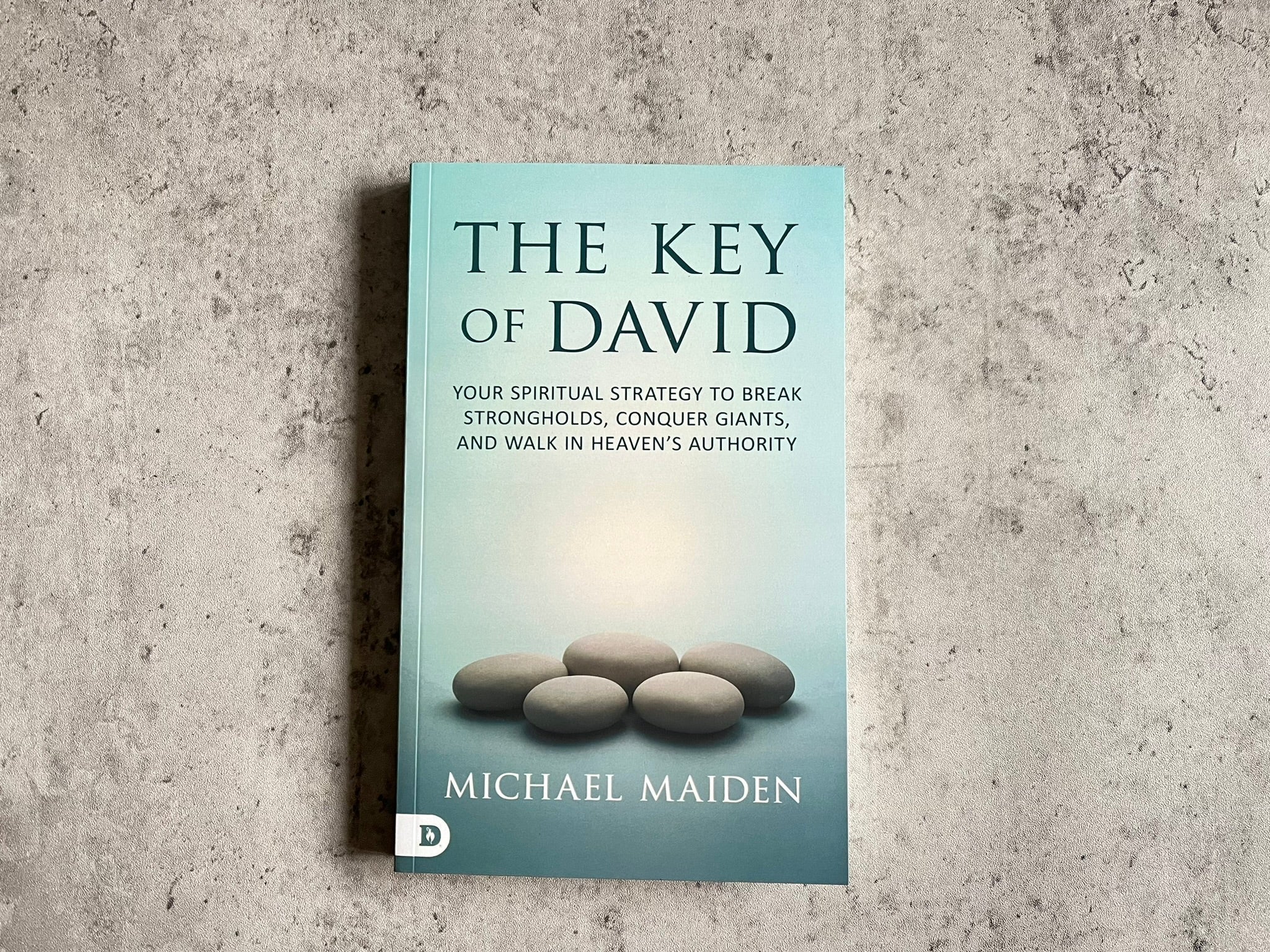 The Key of David: Your Spiritual Strategy to Break Strongholds, Conquer Giants, and Walk in Heaven's Authority – June 2, 2026 - Faith & Flame - Books and Gifts - Destiny Image - 9798881507473