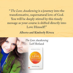 The Love Awakening: Living Immersed in the Supernatural Love of God Paperback – April 19, 2022 - Faith & Flame - Books and Gifts - Destiny Image - 9780768462326