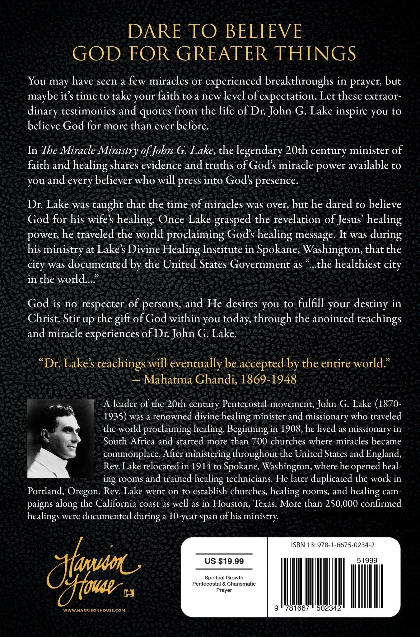 The Miracle Ministry of John G. Lake: Testimonies and Quotes to Release Your Faith for a Life of Signs and Wonders Paperback – September 5, 2023 - Faith & Flame - Books and Gifts - Harrison House Publishers - 9781667502342