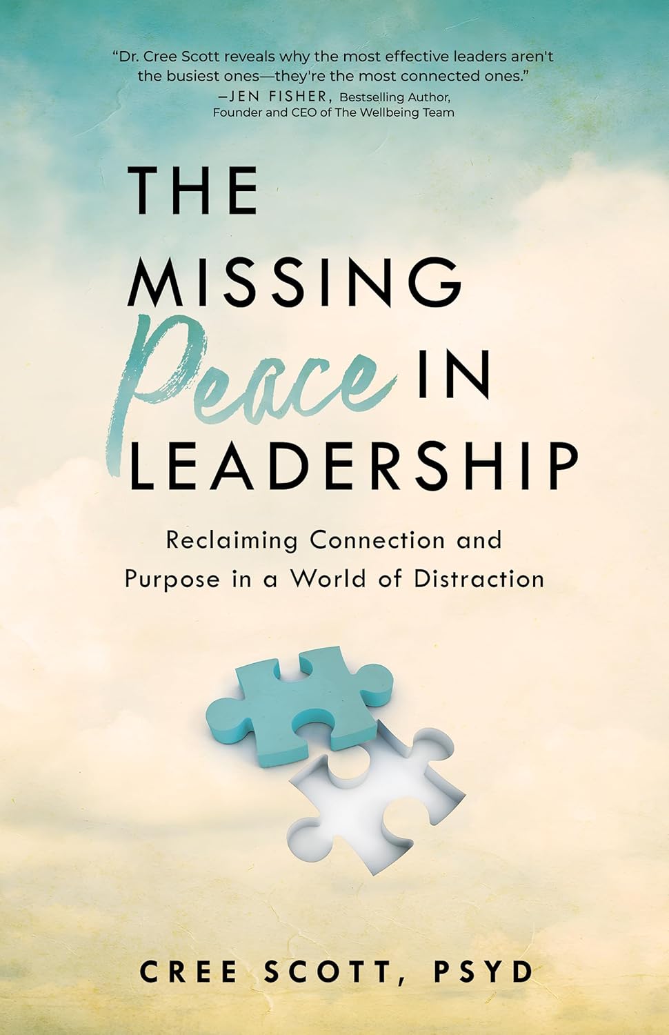The Missing Peace In Leadership: Reclaiming Connection and Purpose in a World of Distraction – April 14, 2026 - Faith & Flame - Books and Gifts - Sound Wisdom - 9781640957060