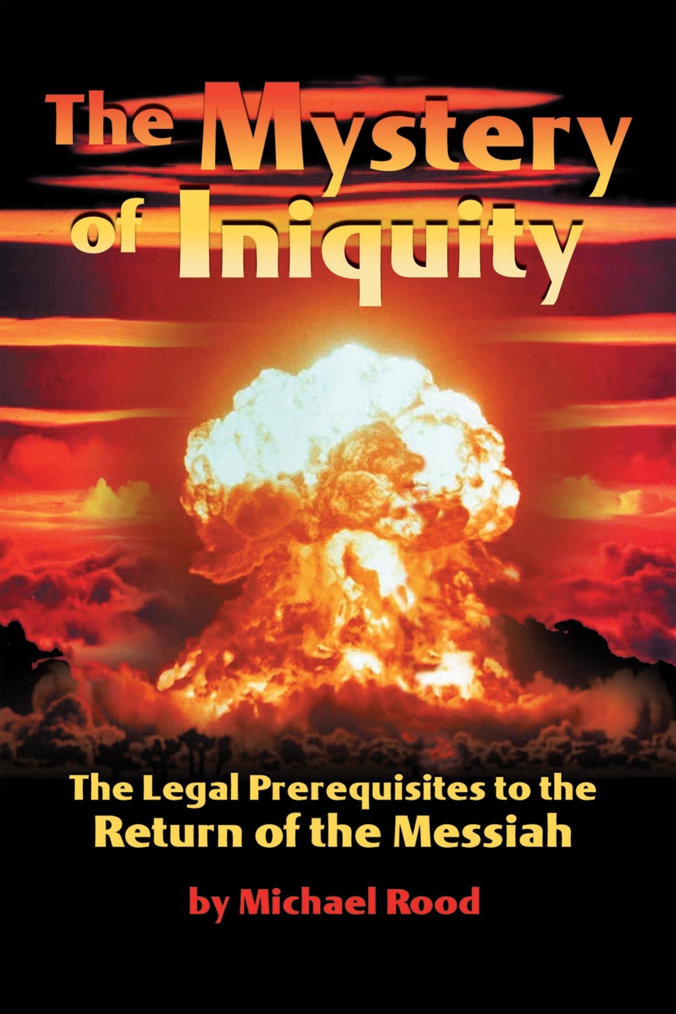 The Mystery Of Iniquity - January 2009 - Faith & Flame - Books and Gifts - Bridge Logos - 9780882709987