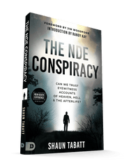 The NDE Conspiracy: Can We Trust Eyewitness Accounts of Heaven, Hell, and the Afterlife? (An NDE Collection) Paperback – May 6, 2025 - Faith & Flame - Books and Gifts - Destiny Image - 9780768477665
