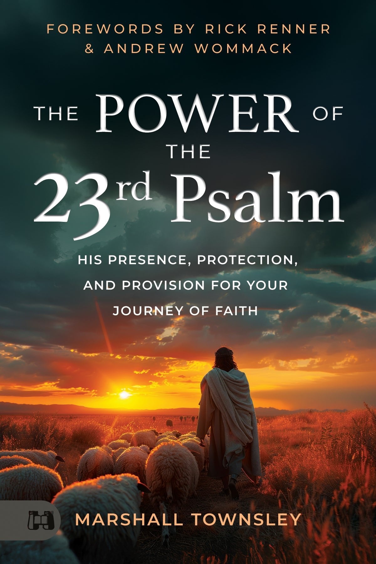 The Power of the 23rd Psalm: His Presence, Protection, and Provision for Your Journey of Faith – December 2, 2025 - Faith & Flame - Books and Gifts - Harrison House - 9781667512020