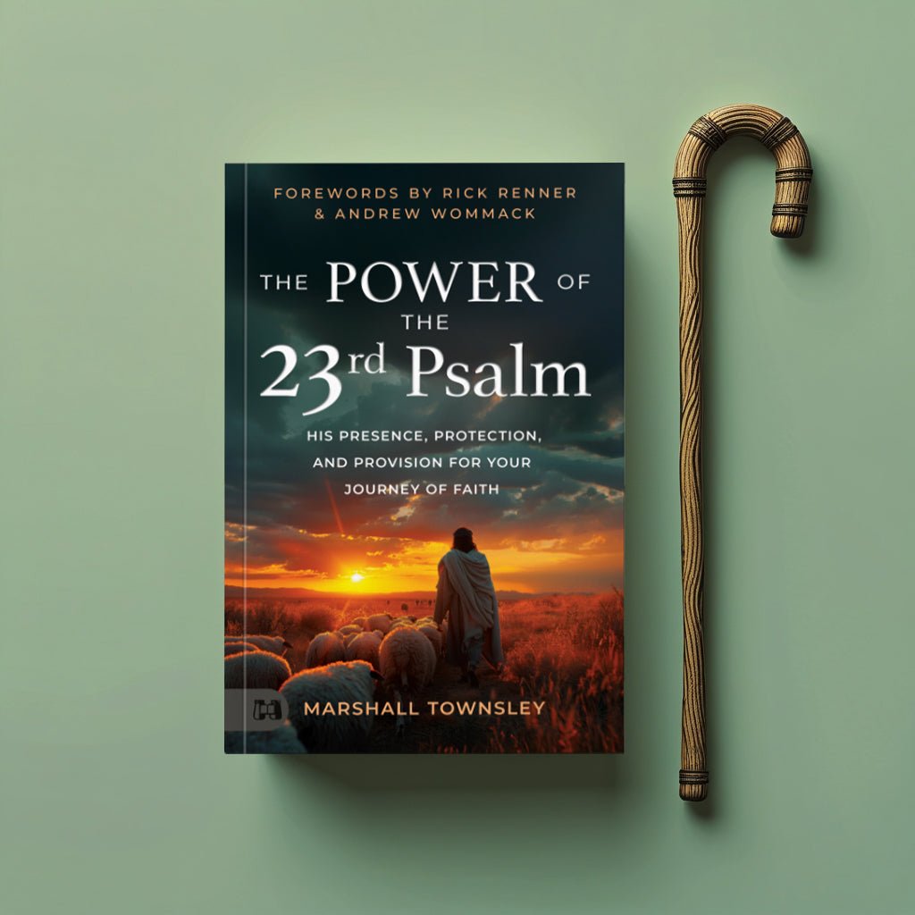 The Power of the 23rd Psalm: His Presence, Protection, and Provision for Your Journey of Faith – December 2, 2025 - Faith & Flame - Books and Gifts - Harrison House - 9781667512037