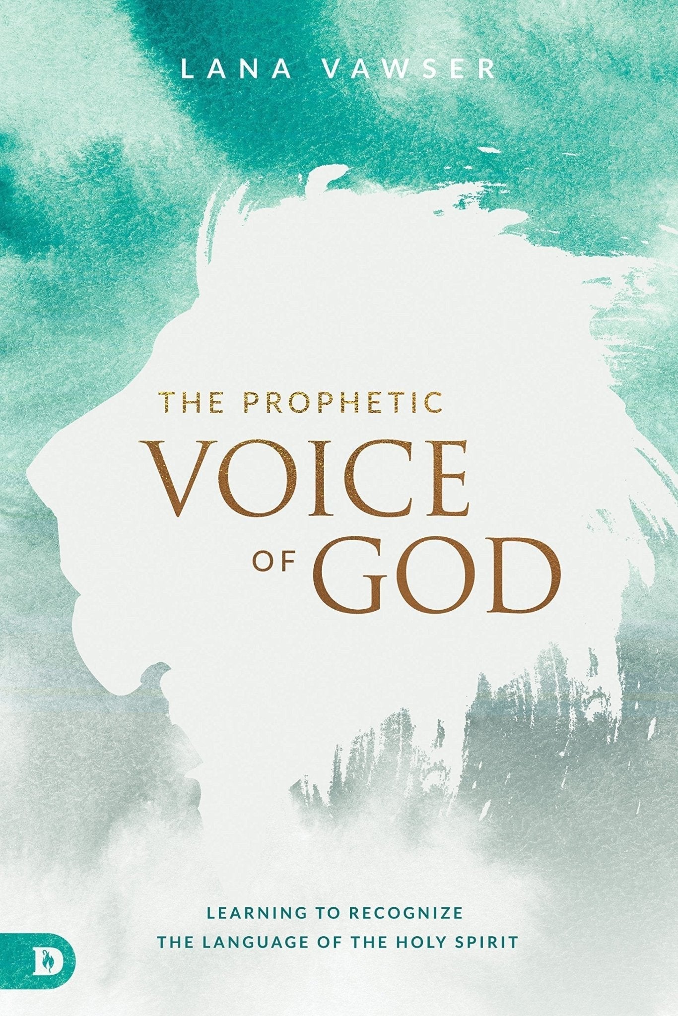 The Prophetic Voice of God - Faith & Flame - Books and Gifts - Destiny Image - PROVOG