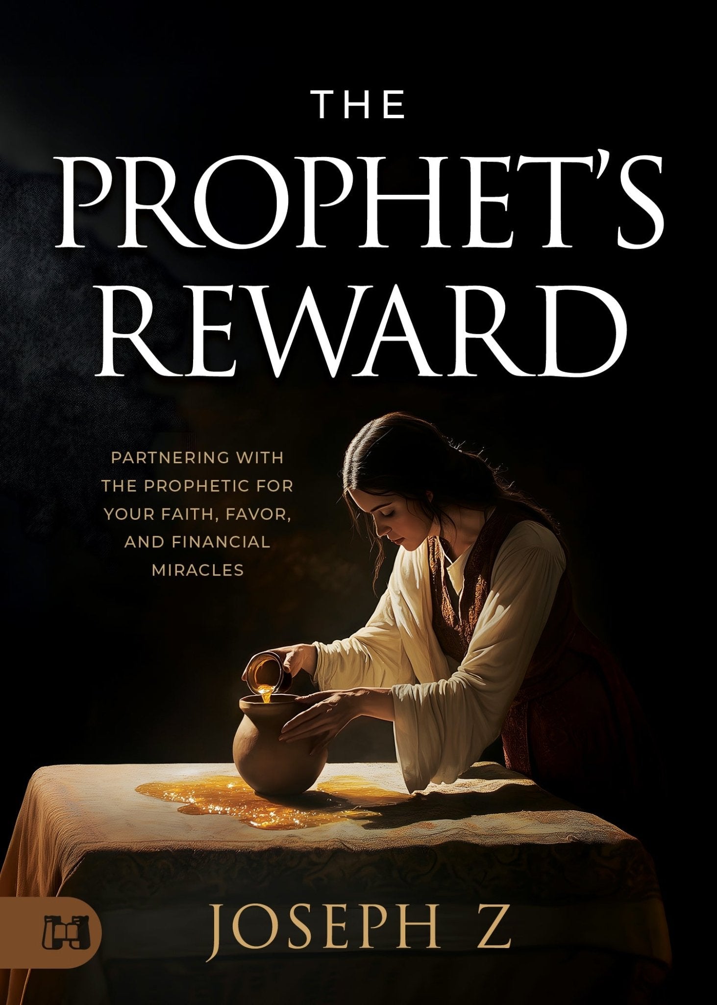 The Prophet's Reward: Partnering with the Prophetic for Your Faith, Favor, and Financial Miracles Paperback - August 6, 2025 - Faith & Flame - Books and Gifts - Harrison House - 9781667511955