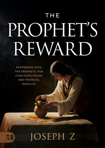 The Prophet's Reward: Partnering with the Prophetic for Your Faith, Favor, and Financial Miracles Paperback - August 6, 2025 - Faith & Flame - Books and Gifts - Harrison House - 9781667511955
