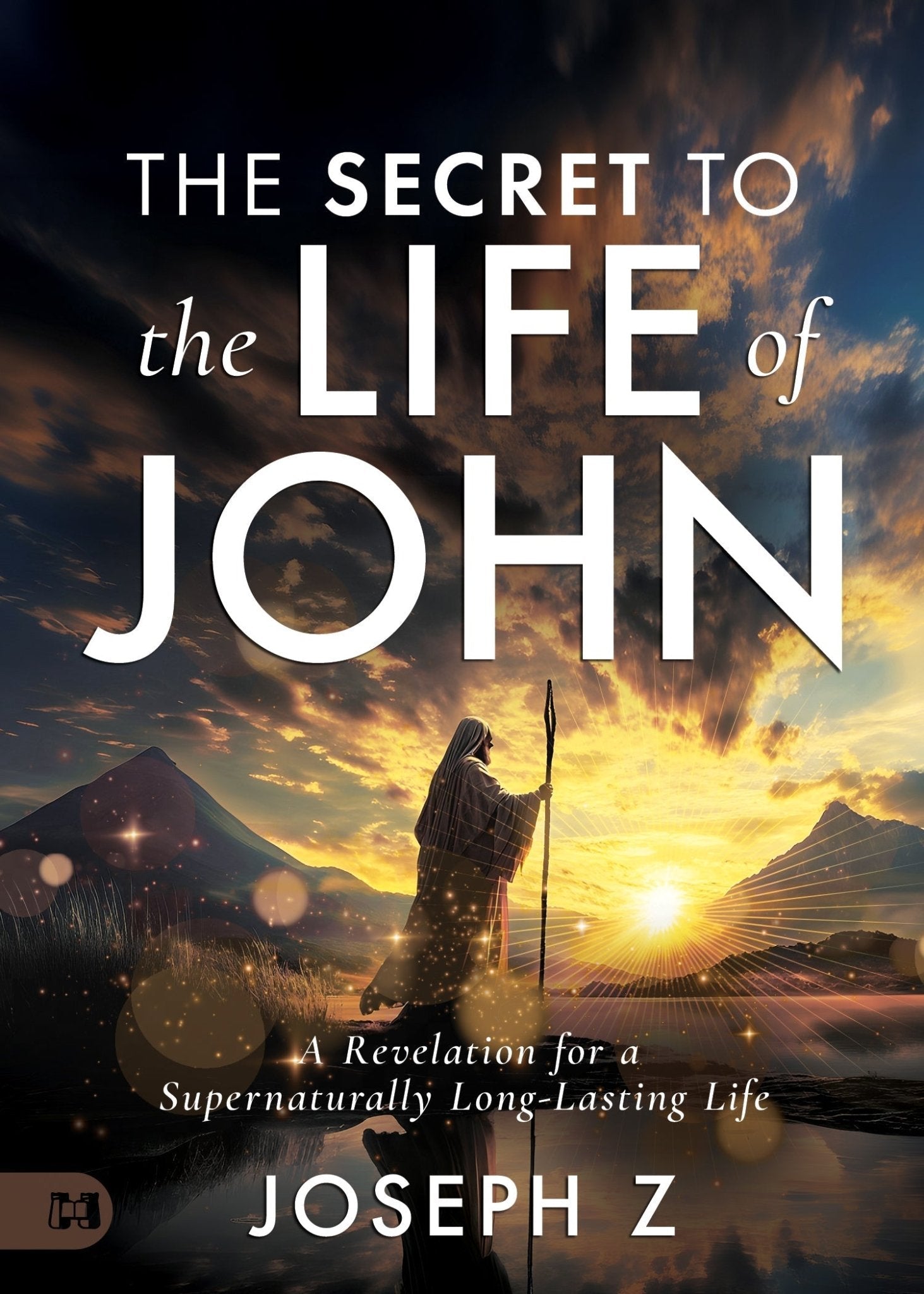 The Secret to the Life of John: A Revelation for a Supernaturally Long - Lasting Life Paperback - April 1, 2025 - Faith & Flame - Books and Gifts - Harrison House - 9781667511481
