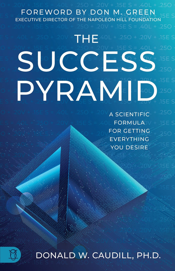 The Success Pyramid: A Scientific Formula for Getting Everything You Desire Paperback – July 29, 2025 - Faith & Flame - Books and Gifts - Sound Wisdom - 9781640955196