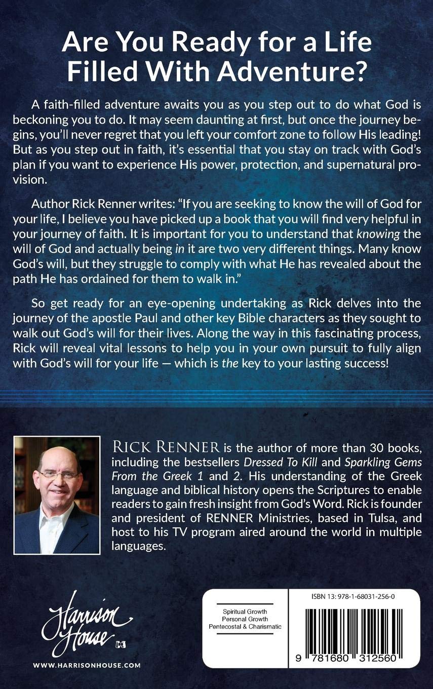 The Will of God, the Key to Success: Positioning Yourself to Live in God's Supernatural Power, Provision, and Protection (Paperback) - Faith & Flame - Books and Gifts - Harrison House - 9781680312546