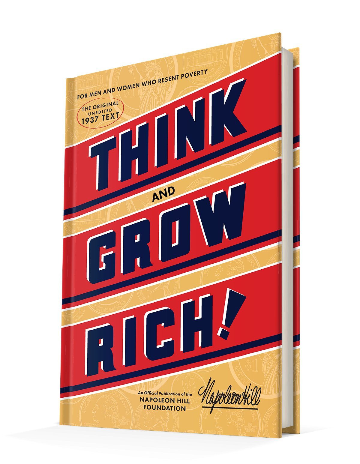 Think and Grow Rich: The Original, an Official Publication of The Napoleon Hill Foundation Hardcover – December 13, 2016 - Faith & Flame - Books and Gifts - Sound Wisdom - 9781937879488