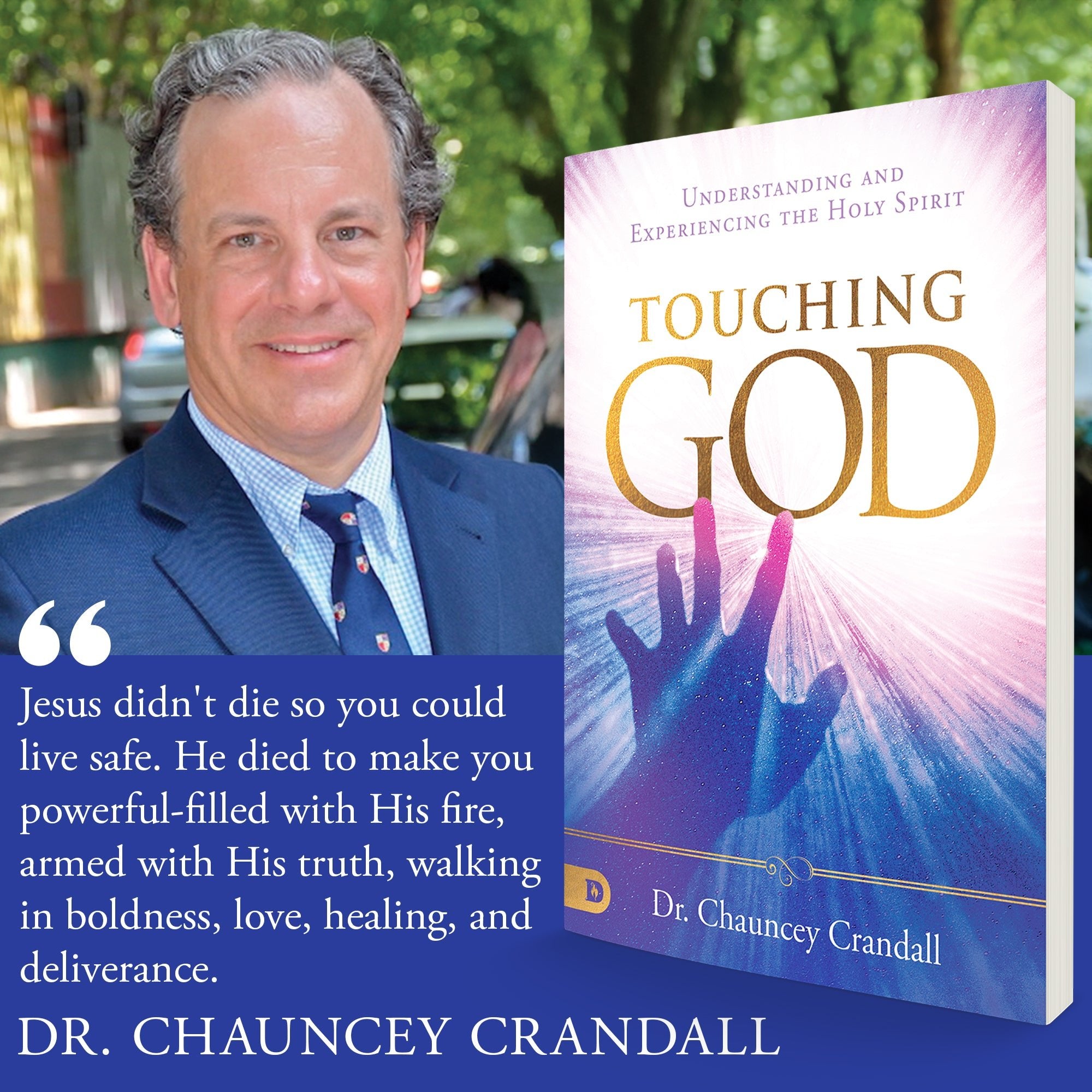 Touching God: Understanding and Experiencing the Holy Spirit – May 5, 2026 - Faith & Flame - Books and Gifts - Destiny Image - 9780768483482