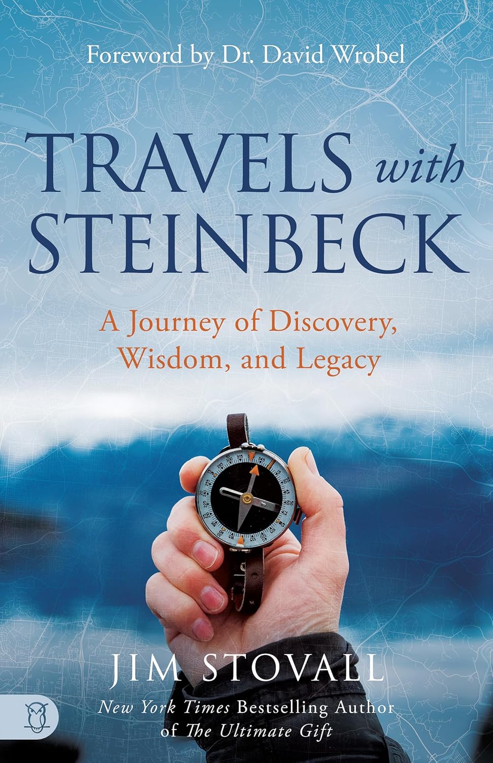 Travels with Steinbeck: A Journey of Discovery, Wisdom, and Legacy – April 28, 2026 - Faith & Flame - Books and Gifts - Sound Wisdom - 9781640957244