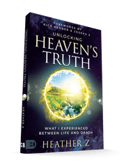 Unlocking Heaven's Truth: What I Experienced Between Life and Death Paperback – September 2, 2025 - Faith & Flame - Books and Gifts - Harrison House - 9781667509716