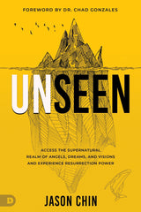Unseen: Access the Supernatural Realm of Angels, Dreams and Visions and Experience Resurrection Power Paperback – September 2, 2025 - Faith & Flame - Books and Gifts - Destiny Image - 9798881505233