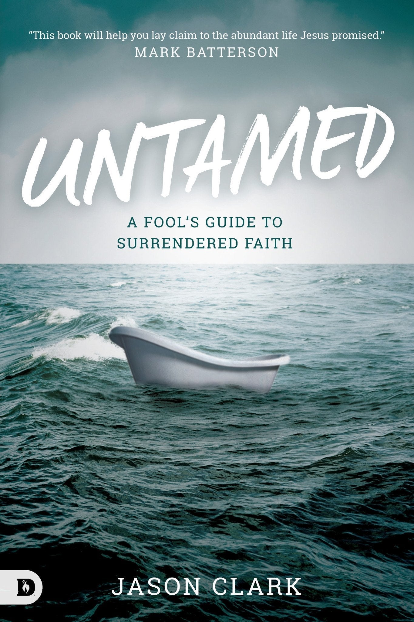 Untamed - Faith & Flame - Books and Gifts - Destiny Image - 9780768407631