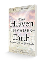 When Heaven Invades Earth - Faith & Flame - Books and Gifts - Destiny Image - 9780768429527