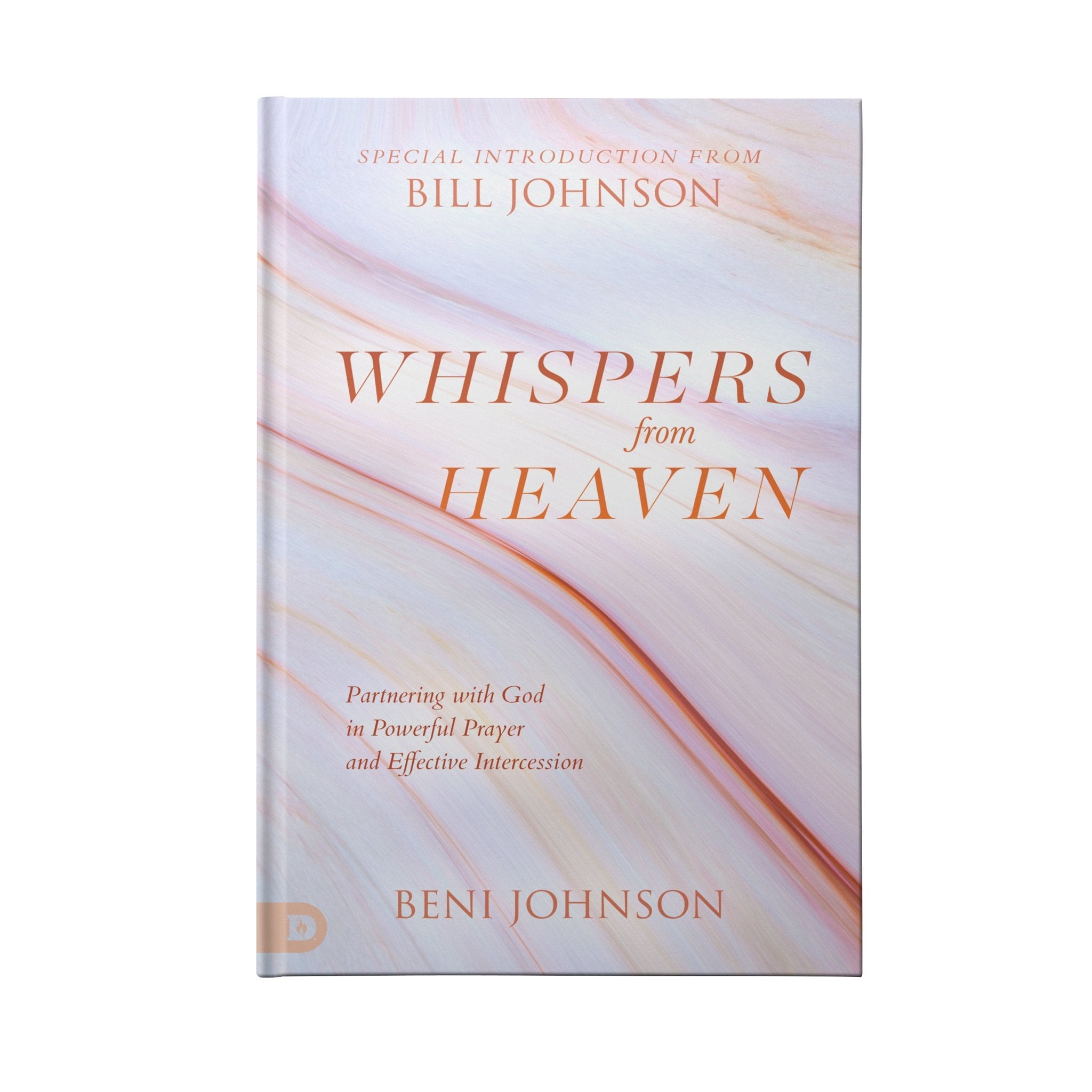 Whispers from Heaven: Partnering with God in Powerful Prayer and Effective Intercession Hardcover – April 4, 2023 - Faith & Flame - Books and Gifts - Destiny Image - 9780768462050