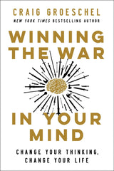 Winning the War in Your Mind: Change Your Thinking, Change Your Life (Hardcover) – February 16, 2021 - Faith & Flame - Books and Gifts - ZONDERVAN - 9780310362722