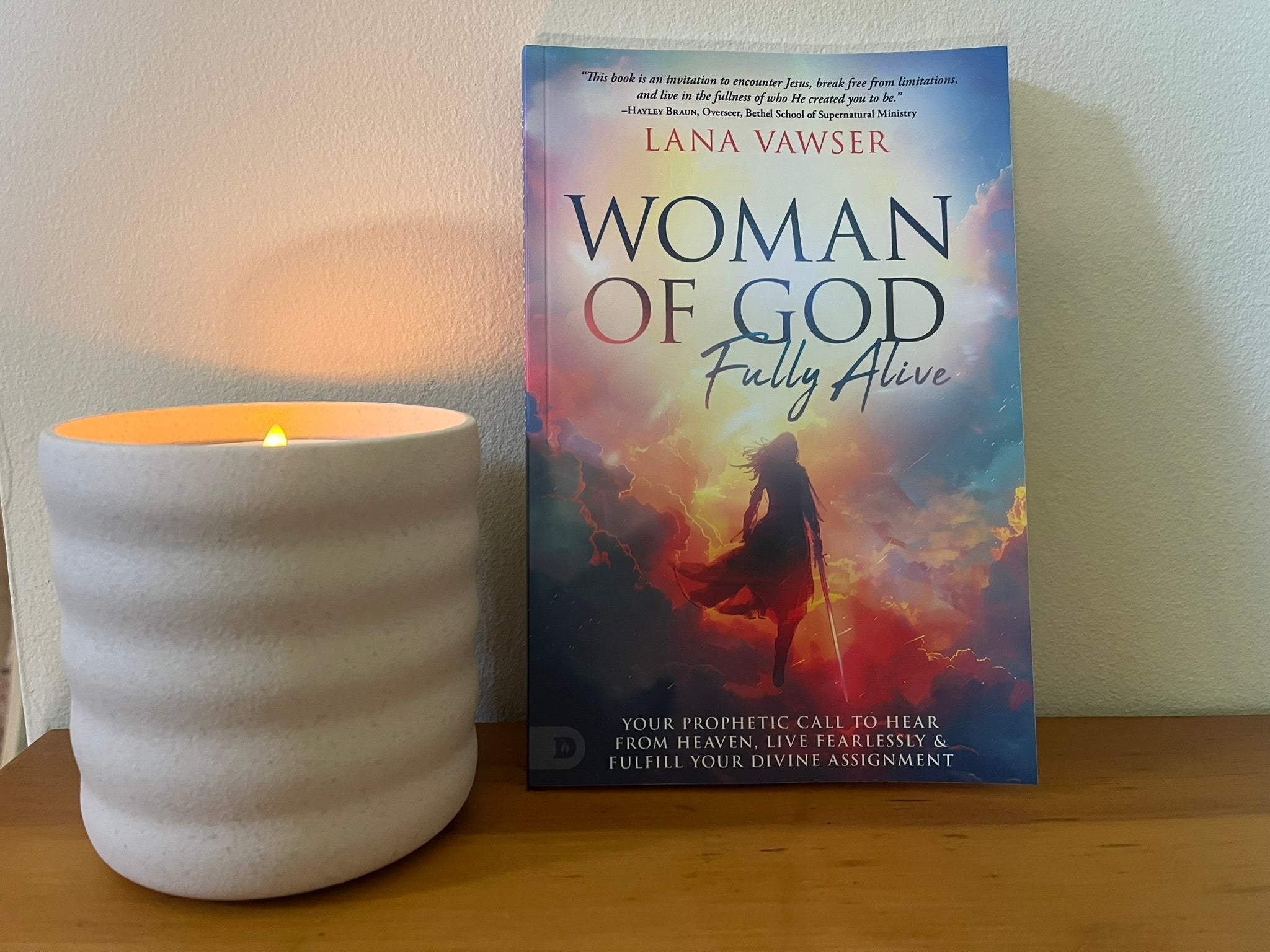 Woman of God, Fully Alive: Your Prophetic Call to Hear from Heaven, Live Fearlessly and Fulfill Your Divine Assignment Paperback – October 7, 2025 - Faith & Flame - Books and Gifts - Destiny Image - 9780768479614