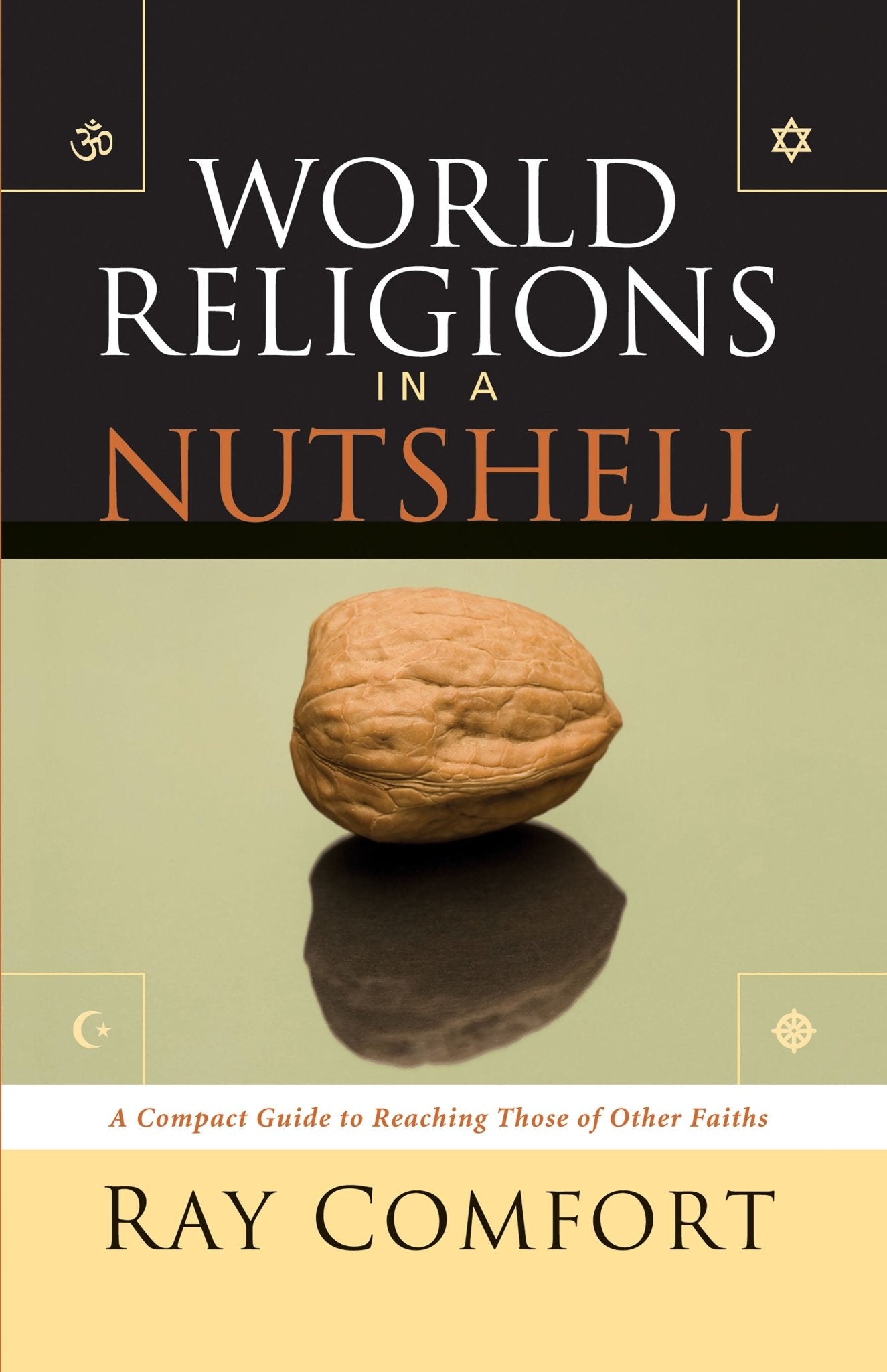 World Religions In A Nutshell - February 2016 - Faith & Flame - Books and Gifts - Bridge Logos - 9780882709017