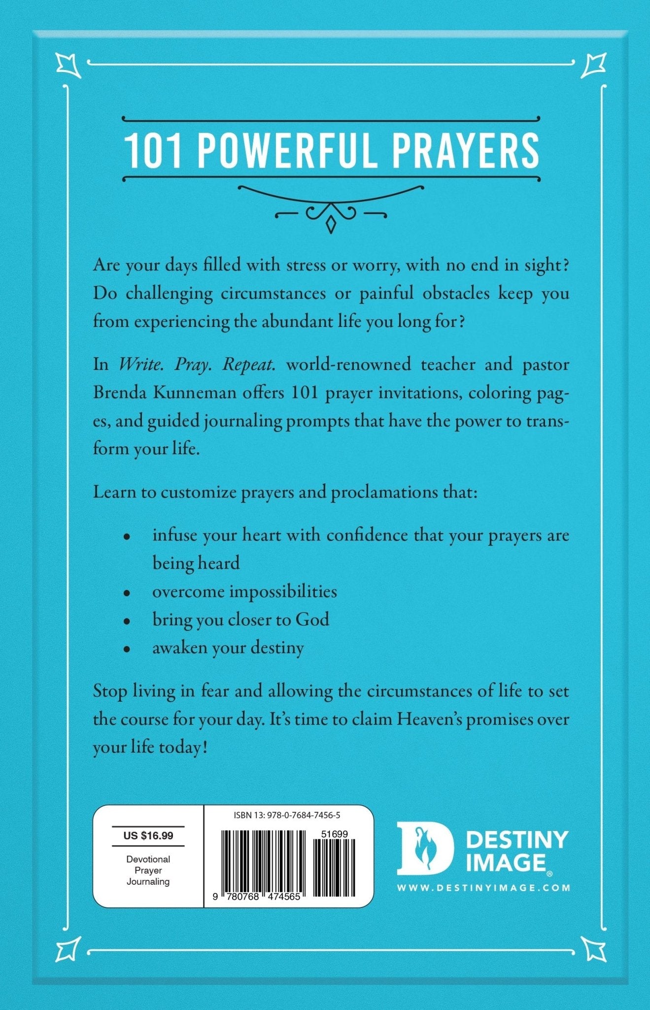 Write. Pray. Repeat.: An Interactive Journal for Writing Your Own Biblical Declarations Paperback – July 11, 2023 - Faith & Flame - Books and Gifts - Destiny Image - 9780768474565