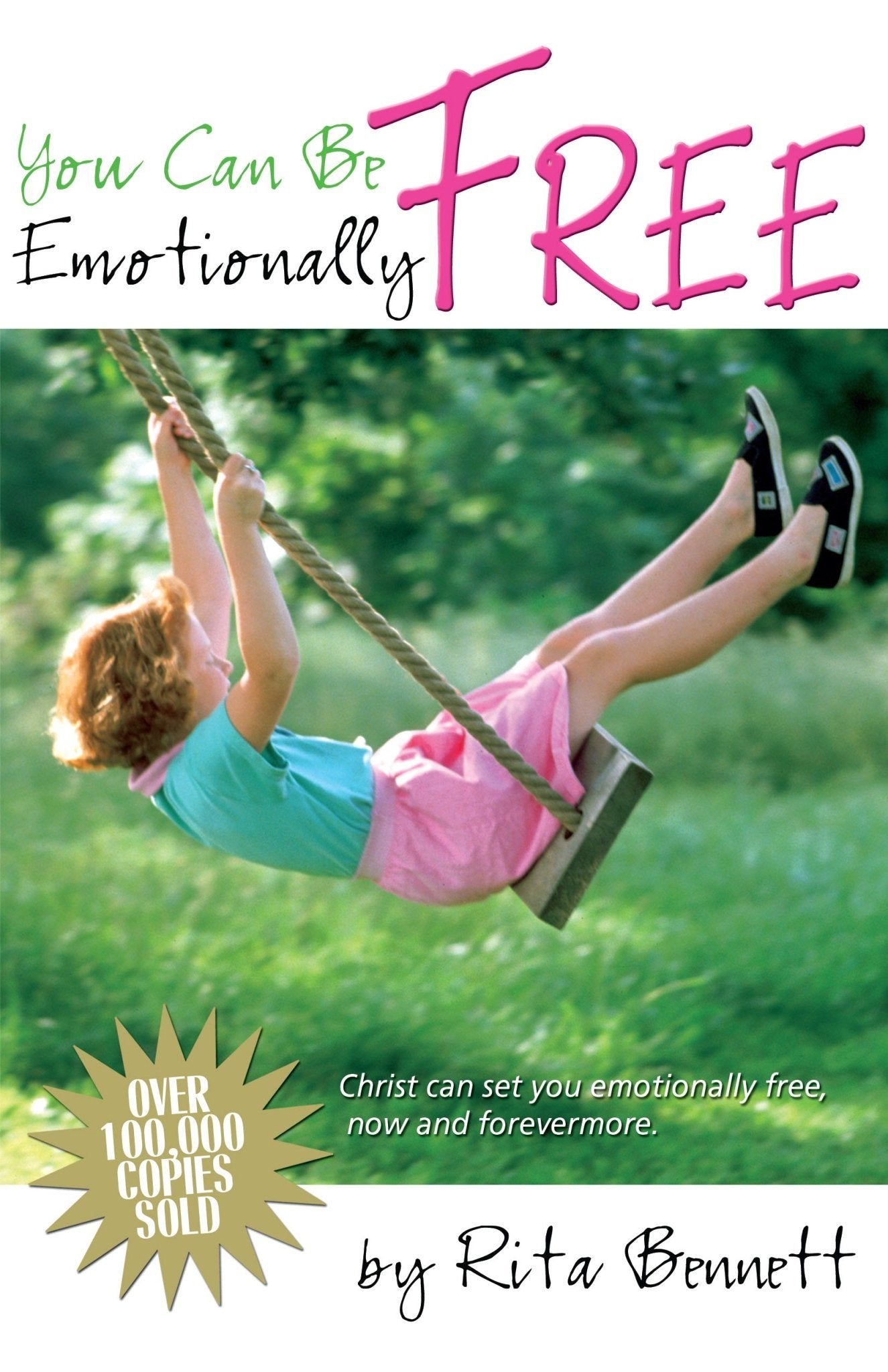 You Can Be Emotionally Free - June 1998 - Faith & Flame - Books and Gifts - Bridge Logos - 9780882707488
