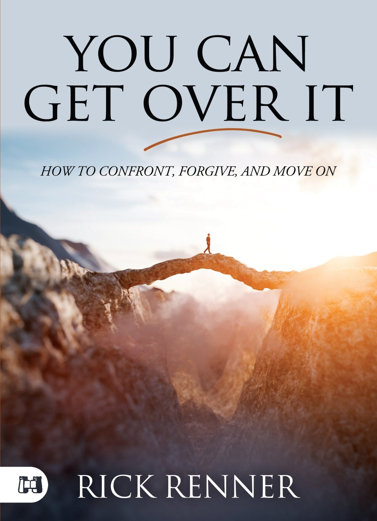 You Can Get Over It: How To Confront, Forgive, and Move On Paperback – March 21, 2023 - Faith & Flame - Books and Gifts - Harrison House Publishers - 9781667502878