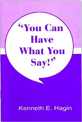 You Can Have What You Say! - Faith & Flame - Books and Gifts - Harrison House - 9780892760541