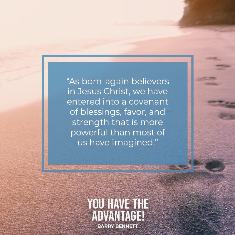 You Have the Advantage!: Walking in the Revelation of God's Covenant of Blessing, Favor, and Strength Paperback – June 4, 2024 - Faith & Flame - Books and Gifts - Harrison House - 9781667504018