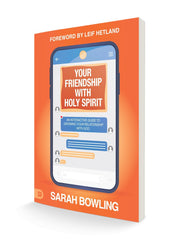 Your Friendship with Holy Spirit: An Interactive Guide to Growing Your Relationship with God Paperback - Faith & Flame - Books and Gifts - Destiny Image - 9780768459319
