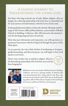 100 Mornings and Evenings in His Presence: A Guided Journal for Daily Encounters with God Paperback – December 6, 2022 - Faith & Flame - Books and Gifts - Destiny Image - 9780768463682